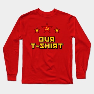 OUR T-SHIRT Long Sleeve T-Shirt